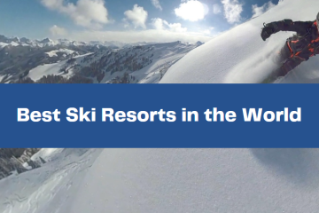 Best Ski Resorts in the World